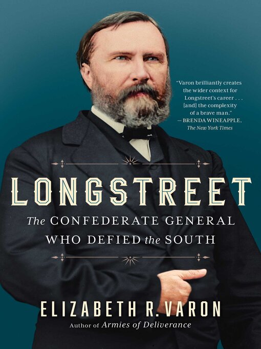 Title details for Longstreet by Elizabeth Varon - Available